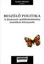 Beszélő politika Beszélő politika