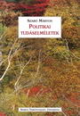 Politikai tudáselméletek Politikai tudáselméletek